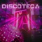 DISCOTECA (feat. Rubirosagucci) - RUBIA DE ORO lyrics