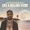 Like a Rolling Stone - Single album lyrics, reviews, download
