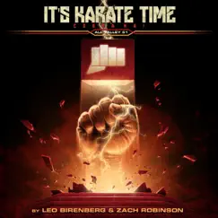 It's Karate Time (from the Cobra Kai: Season 4 Soundtrack) Song Lyrics