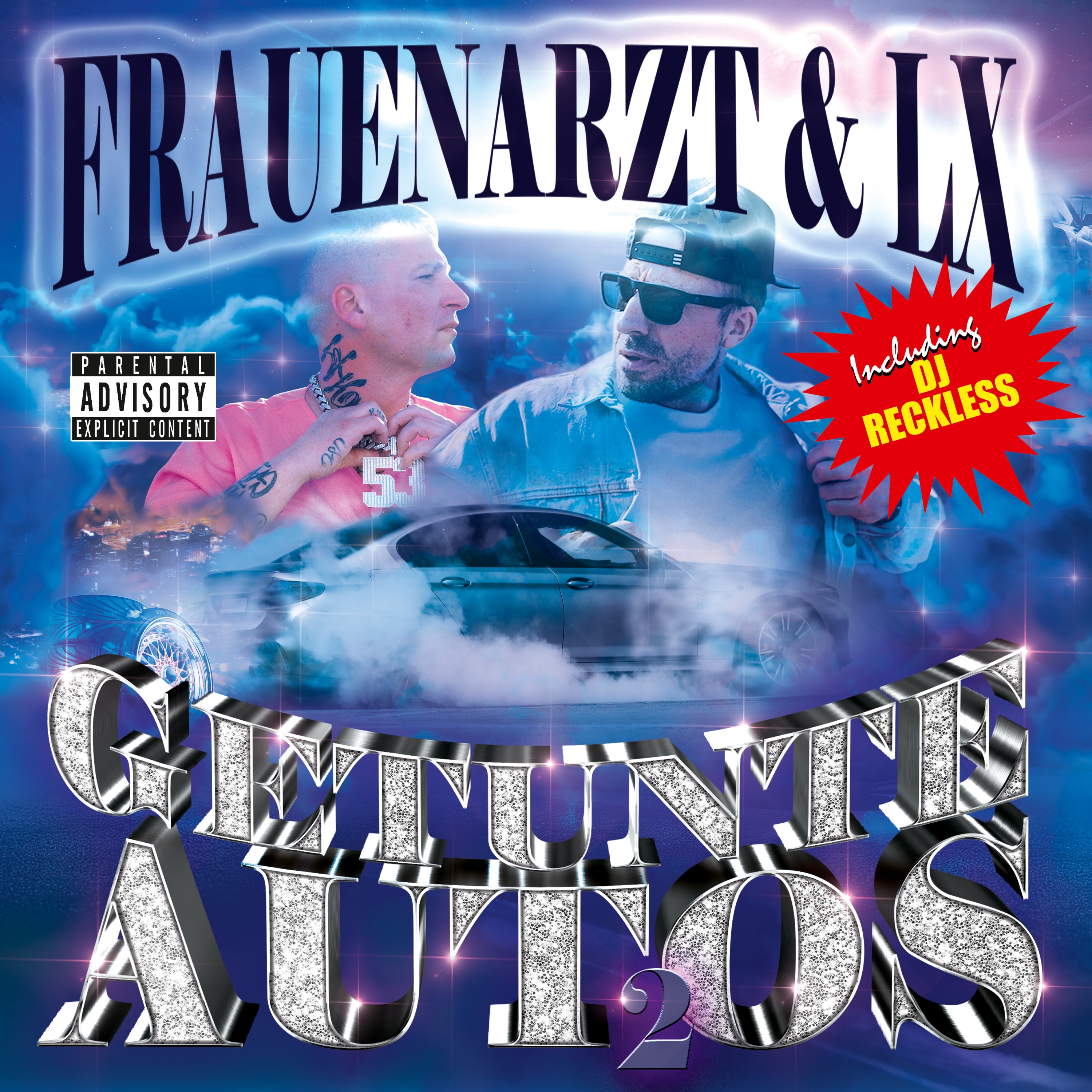 Getunte Autos 2 by Frauenarzt, LX & DJ Reckless