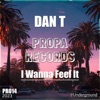 I Wanna Feel It - Single