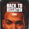 Back To Reggaeton - EP, 2023
