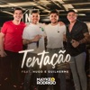 Tentação (feat. Hugo & Guilherme) - Single