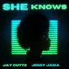 She Knows (feat. Jiggy Jada) - Single album lyrics, reviews, download