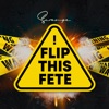 Flip This Fete - Single