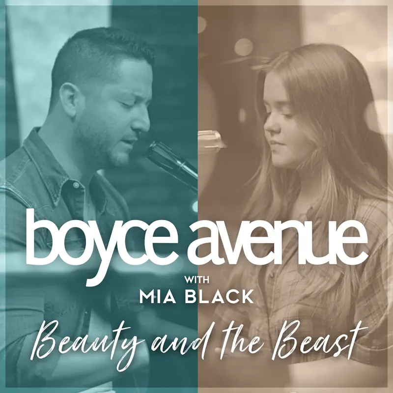 Boyce Avenue & Mia Black - Beauty and the Beast - Single (2023) [iTunes Plus AAC M4A]-新房子