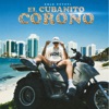El Cubanito Coronó - Single