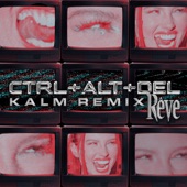 CTRL + ALT + DEL (KALM Remix) artwork