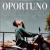 Oportuno - Single
