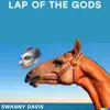 Lap of the Gods - Single album lyrics, reviews, download