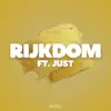 Rijkdom (feat. Just) - Single album lyrics, reviews, download