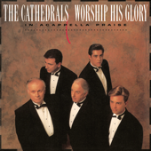 Since Jesus Came into My Heart - The Cathedrals