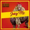 Juicy Me - Single album lyrics, reviews, download