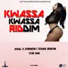 Kwassa Kwassa Riddim - EP album lyrics, reviews, download