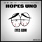 Eyes Low - Hopes Uno lyrics