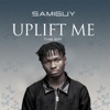 Uplift Me - EP