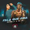 Stream & download Fala Que Ama