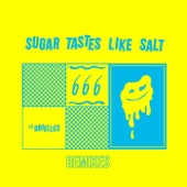 The Orielles - Sugar Tastes Like Salt