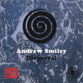 ladda ner album Andrew Smiley - Dispersal