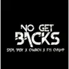 No Get Backs (feat. Sada Baby) - Single album lyrics, reviews, download