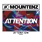 Attention (Reimagined) - Mountenz lyrics