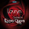 Gypsy Queen (feat. Sunrise Inc) - Single
