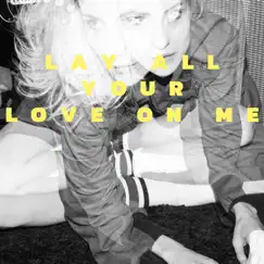 Lay All Your Love on Me - Single by Pale Honey album reviews, ratings, credits