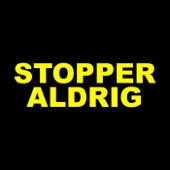 Stopper Aldrig artwork