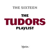 The Sixteen Tudors Playlist artwork