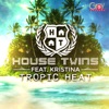 Tropic Heat (feat. Kristina) - Single