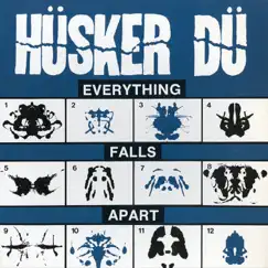 Everything Falls Apart by Hüsker Dü album reviews, ratings, credits