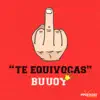 Te Equivocas - Single album lyrics, reviews, download
