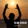 Yo Me Atrevo - Single