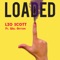 Loaded (feat. Will Gittens) - Leo Scott lyrics