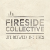 Fireside Collective - By the Look of It