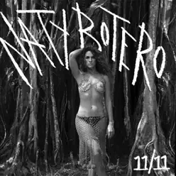 11/11 - Single - Naty Botero 11/11 - Single - Naty Botero