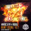 Ain't Done Yet (feat. Riddle) - Single album lyrics, reviews, download