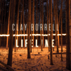 Lifeline - EP - Clay Borrell