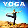 Yoga: Balance Body and Mind album lyrics, reviews, download