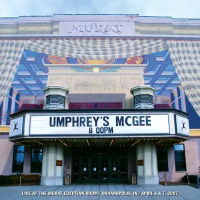 Live at the Murat: Murat Egyptian Room, Indianapolis, In (April 6 & 7, 2007) - Umphrey's Mcgee