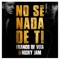 No Sé Nada de Ti - Franco de Vita & Nicky Jam lyrics