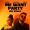 Me Want Party artwork