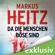 Markus Heitz - Da die Menschen böse sind