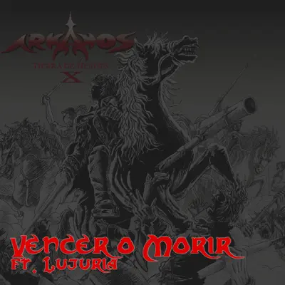 Vencer o Morir (feat. Lujuria) - Single - Arkanos