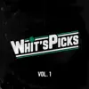 Whit's Picks, Vol. 1 (Live) album lyrics, reviews, download