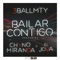 Bailar Contigo (feat. Chyno Miranda & El Jova) - 3BallMTY lyrics