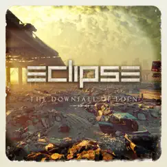 The Downfall of Eden - Single by Eclipse album reviews, ratings, credits