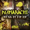 Buss It Up - EP album lyrics, reviews, download