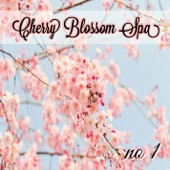 Cherry Blossom Spa Music no1 artwork