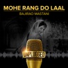 Mohe Rang Do Laal (From "Unplugged") - Single